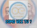 Como Vez Tu? - Moenia