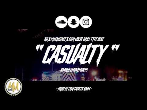 [Free] KO x Kwengface x CGM "CASUALTY" | 2019 Vocal Drill Type Beat (Prod By @CRAFTADICTS #MM)
