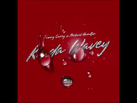 Johnny Carey x Michael Hamilton Kinda Wavey