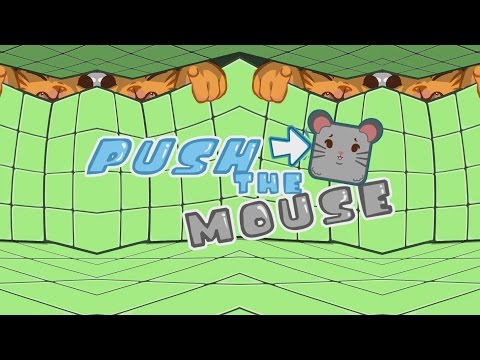 Push the Mouse Video