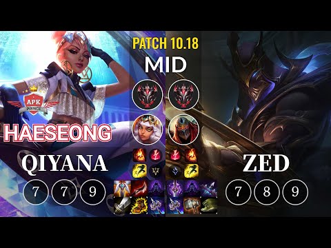 APK HaeSeong Qiyana vs Zed Mid - KR Patch 10.18