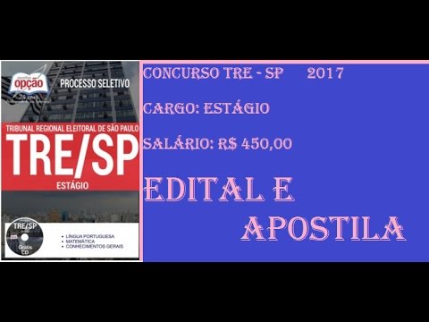 PROCESSO SELETIVO TRE SP 2017 ESTÁGIO