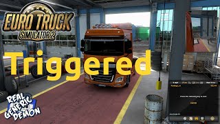 Euro Truck Simulator 2 - Triggered