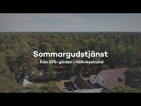 Sommargudstjänst från EFS-gården i Hollviksstrand - "Att inte döma"