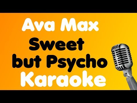Ava Max • Sweet but Psycho • Karaoke