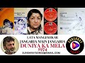 JANGARIA MAIN JANGARIA LATA MANGESHKAR DUNIYA KA MELA 1974