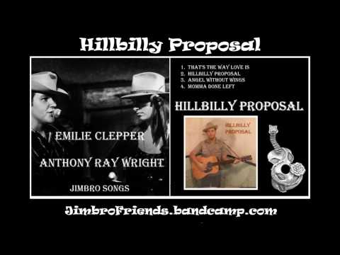 HillbillyProposal by Emilie Clepper and Anthony Ray Wright