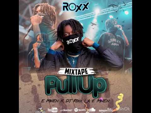 MIXTAPE pullup DJ ROXX 2025