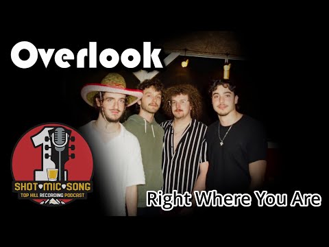 Overlook // "Right Where You Are" // Original Song Recorded with One Mic in One Take