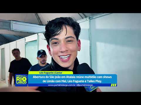 Abertura do São João em Atalaia reúne multidão com shows de Limão com Mel, Léo Foguete e ThalesPlay.
