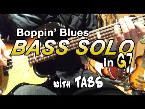 Boppin' Blues Bass Solo in G - with TABS