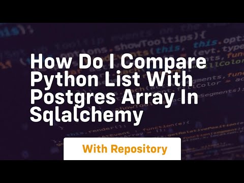 How Do I Compare Python List With Postgres Array In Sqlalchemy