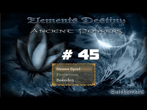 Let's Play Elements Destiny Ancient Powers [Deutsch] #45: Konigreich der Schatten