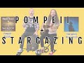 Stargazing Pompeii Full Mashup Pat Sean Kelly