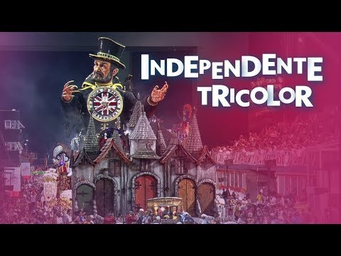 Independente Tricolor  2018 - Desfile completo