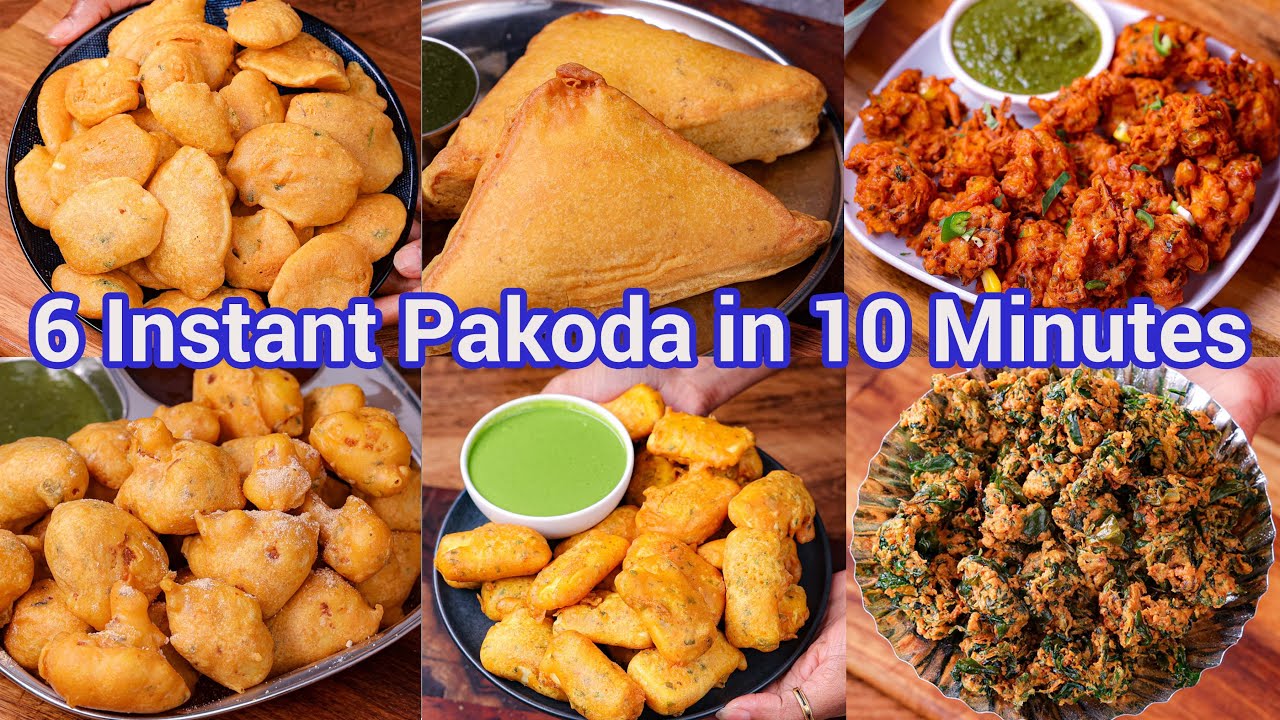 6 Instant Pakoda Recipes in 10 Minutes | Best Tea Time Snacks | Quick Indian Snack Ideas