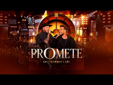 Luiz Henrique e Léo - Promete (DVD Por Inteiro)