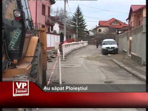 Au săpat Ploieștiul