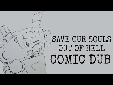 A Cuphead Comic Dub | Save Our Souls Out Of Hell PART 1 FT: @loonataniataushamayhenry9029
