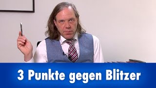 Verteidigung gegen Blitzer, diese 3 Punkte sollten Sie wissen!