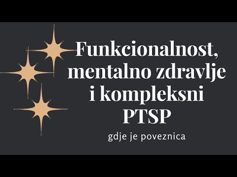 Funkcionalnost, mentalno zdravlje i kompleksni PTSP