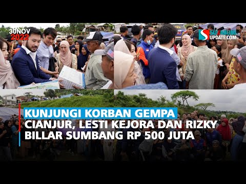 Kunjungi Korban Gempa Cianjur, Lesti Kejora dan Rizky Billar Sumbang Rp 500 Juta
