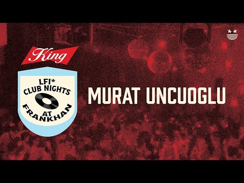 King Presents lfi* Club Nights Vol. 2 - Murat Uncuoğlu