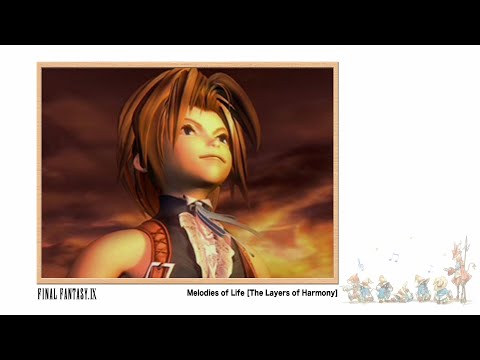 [Video Soundtrack] Melodies of Life (The Layers of Harmony) [FINAL FANTASY IX]