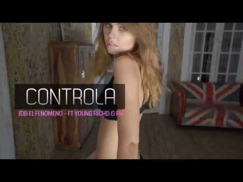 Controla (Feat. Young Richd & RV) - JDB El Fenómeno