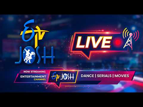 ETV Josh LIVE 24/7 | Telugu Entertainment Channel | Serials, Dance & Movies