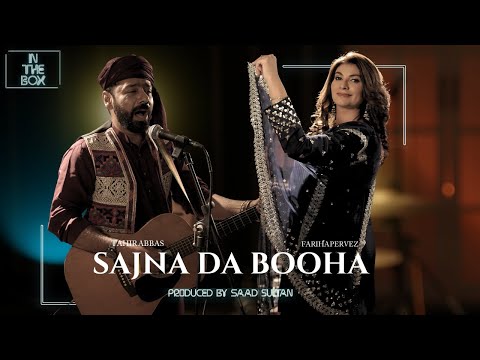 In The Box | Sajna Da Booha | Tahir Abbas & Fariha Parvez | Saad Sultan | Season 2