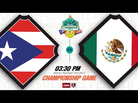 Championship Game | LIVE | Puerto Rico V Mexico   #2025PuertoRicoChallenge