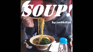 Soup! Music Video