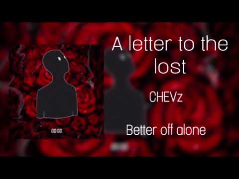 CHEVz~A letter to the lost (prod by KXRELL)