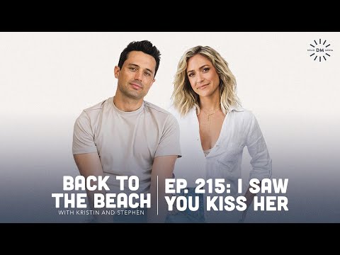 Ep. 215: “I Saw You Kiss Her”