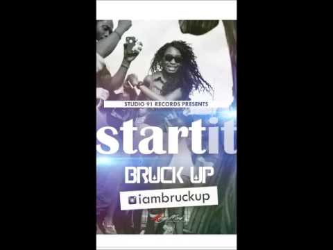 Bruck Up - Start It - January 2016
