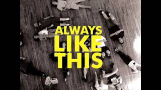 Always Like This (James Rutledge Remix)