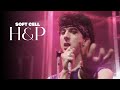 Where The Heart Is (Performed On Top Of The Pops / 1982) [REMASTERED] · Soft Cell