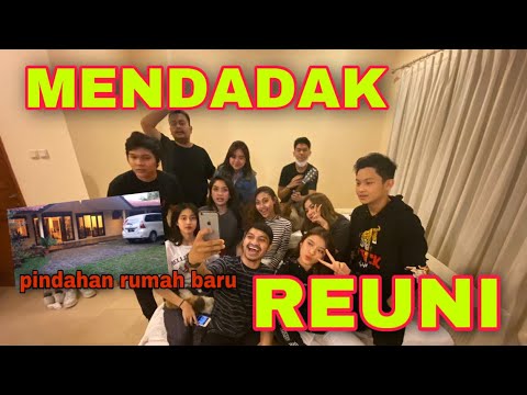 MENDADAK REUNI DI TEMPAT TINGGAL BARU