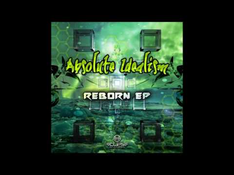 Absolute Idealism - Reborn