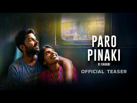 Paro Pinaki Ki Kahani Official Teaser
