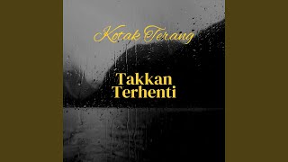 Download lagu Takkan Terhenti mp3