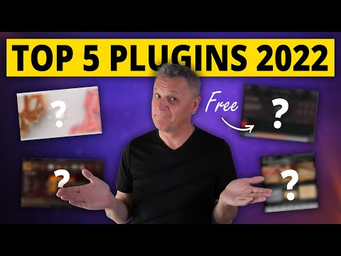 My Top 5 Plugins for 2022