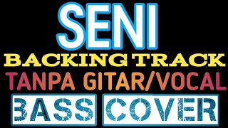 Download lagu SENI||SONETA||BACKING TRACK||BASS COVER mp3 Download lagu SENI||SONETA||BACKING TRACK||BASS COVER mp3