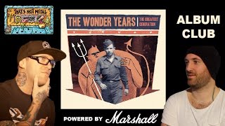 That&#39;s Not Metal Album Club... The Wonder Years - &#39;The Greatest Generation&#39;