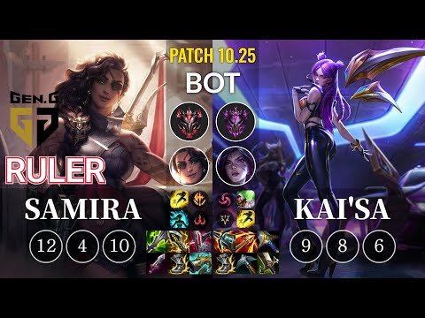 GEN Ruler Samira vs Kai'Sa Bot - KR Patch 10.25