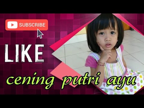 Cening putri ayu by Ariya suling