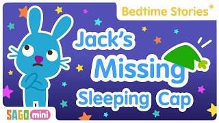 Bedtime Story: Jack's Missing Sleeping Cap