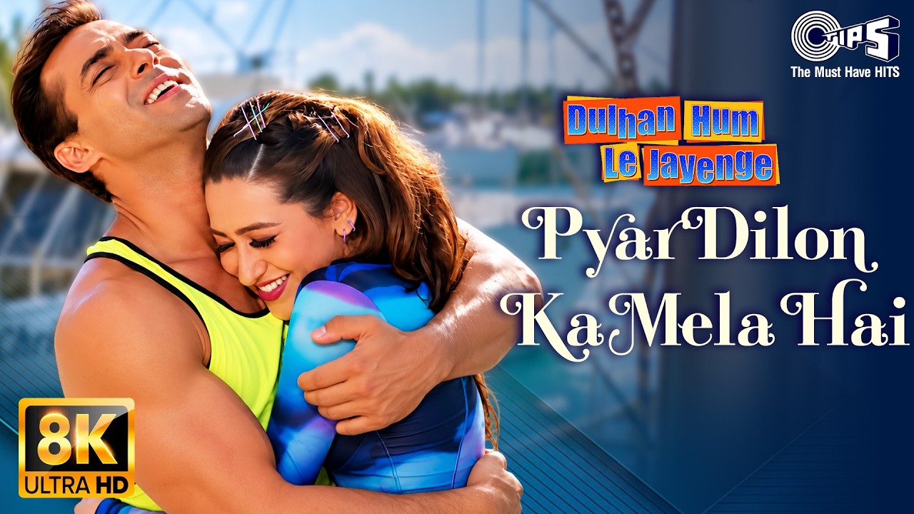 Pyar Dilon Ka Mela Hai 8K | Dulhan Hum Le Jayenge | Salman Khan, Karishma | Alka Yagnik, Sonu Nigam