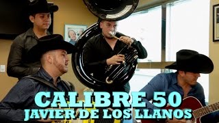 CALIBRE 50 - JAVIER DE LOS LLANOS (Versión Pepe&#39;s Office)